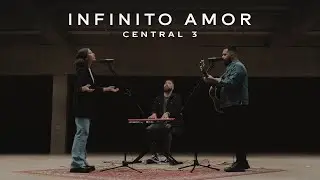 Infinito Amor - Central 3, REVERE (Official Music Video)