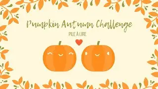 🎃 Pal du Pumpkin Autumn Challenge 2022 🎃 #paldupac #pumpkinautumnchallenge