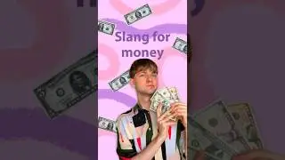 Slang for money