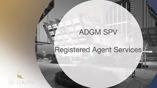 Registered Agent services for ADGM SPV | ADGM SPV | Company Formation in Abu Dhabi | SPV in the ADGM