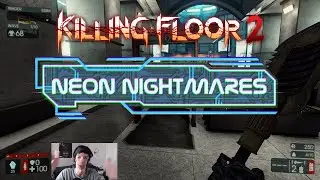 Neon Nightmares, Spring Seasonal Event! | Killing Floor 2 Live Stream