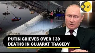 Gujarat Bridge Tragedy: Putin, Nepal PM offer 'heartfelt condolences'; Modi to visit Morbi