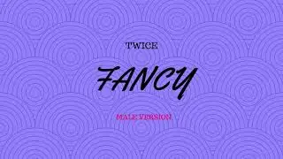 TWICE - Fancy (Male Version)