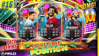OUT OF POSITION PROMO IS INSANE - OPENED PACKS - FT. SALAH, THEO, CANCELO | FIFA 23 &bull; RTG #16 🤩