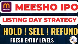 Meesho IPo  listing day strategy | meesho  hold or sell | meesho listing price | meesho fresh entry