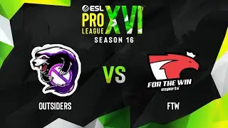 Outsiders vs FTW | Map 2 Dust2 | ESL Pro League Season 16 - Group B