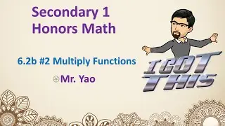 S1H-6.2b #2 Multiply Functions 23-24
