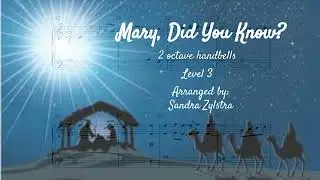 Mary, Did You Know -2 octave handbells