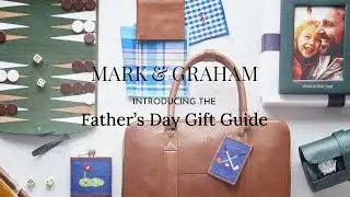 Mark & Graham | The 2024 Father&rsquo;s Day Gift Guide