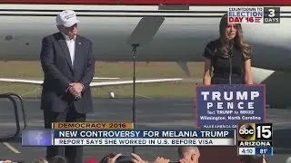 Melania Trump worked in US before getting legal permission