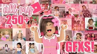 a tour of ALL my ROBLOX GFXS! (250+ GFX COLLECTION!) || mxddsie ♡