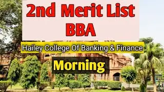2nd Merit List BBA (Hons) Hailey College of banking and finance 2022