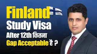 Finland Study Visa After 12th: कितना Gap Acceptable है? | Visionway Immigration