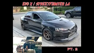 Mitsubishi Evo x Streetfighter LA wide body install part 2
