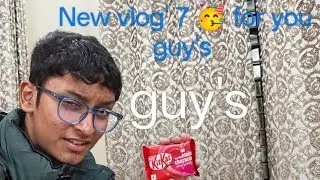 Daily Vlog #7 🥳 | “11:11 wish choclate mujhe mili hai 😅😊