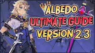 Albedo Complete Guide | All You Need To Know About Albedo | Genshin 2.3