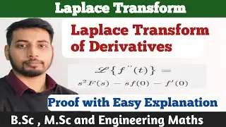 Laplace Transform of Derivatives of Functions | Formula derived for nth derivative of function|