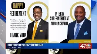 Twiggs County Schools announces superintendent retirement, interim leader