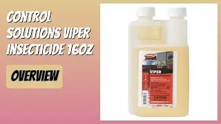 REVIEW (2026): Control Solutions Viper Insecticide 16oz. Features
