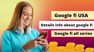 Google fi usa || google fi pixel 5a || google fi approved phones