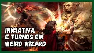 Combate e Iniciativa em SHADOW OF THE WEIRD WIZARD RPG
