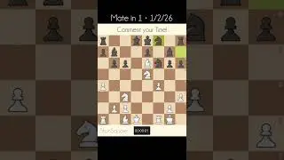 Daily Chess Puzzle &bull; Mate in 1 &bull; 1/2/26 #chess #puzzle #shunsquare