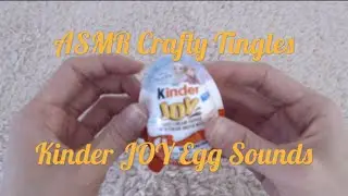 [ASMR] Kinder Joy Egg Opening/Unboxing Tapping Sounds  NO Talking