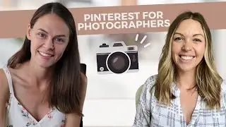 Pinterest for Photographers: 10 Tips to Grow Your Photography Business in 2021