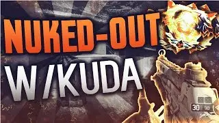 Epic Nuclear w/ Kuda!! - Nuked Out Series #2 - Black ops 3 Gameplay