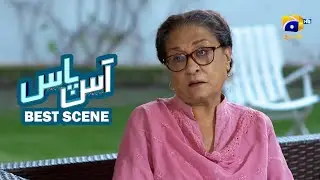 Aas Paas Episode 15 | 𝐁𝐞𝐬𝐭 𝐒𝐜𝐞𝐧𝐞 𝟎𝟒 | Laiba Khan - Ali Ansari | HAR PAL GEO