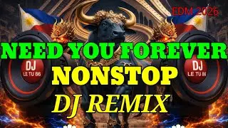 Need You Forever (EDM Remix) 🔥 Dance Pop Club Music | DJ Party Vibes