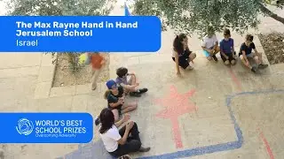 The Max Rayne Hand in Hand Jerusalem School, Israel | Overcoming Adversity 2023