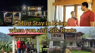Must Stay in Rolep || East Sikkim || Silk Route || Offbeat || Homestay