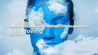 Still Moving (Lyric Video)