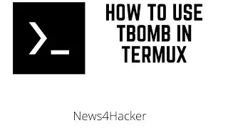How to use TBomb in termux || 2021 || N4H