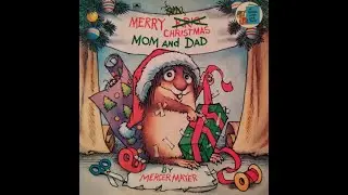 Merry Christmas Mom & Dad - by Mercer Mayer
