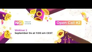 TrustChain OC#2, Webinar 2