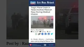Mexican Navy Plane Crash Texas Medical Mission 5 Dead Aviation Tragedy
