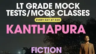 Mock Tests | Lt Grade 2025-26 | MCQs On Fiction | Kanthapura  | Lt Grade Previous Years