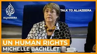 Bachelet: Pressure 'will not affect' report on China's Uighurs | Talk to Al Jazeera