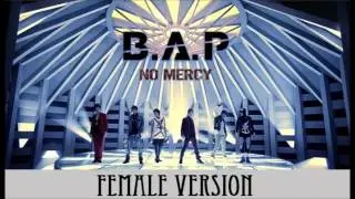 B.A.P - NO MERCY [Female Version]