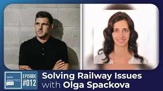 Solving Rail Industry Challenges with AI Innovation with Olga Spackova (Data Science Team Lead)
