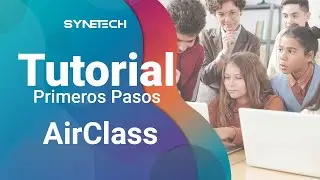 Guía pantallas interactivas - AirClass