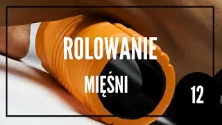 Rolowanie, czyli genialny automasaż mięśni