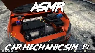 Car Mechanic Simulator 2014 - ASMR