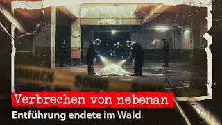 Verbrechen von nebenan 2026 | Entführung endete im Wald | True crime deutsch podcast