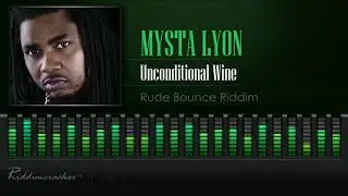 Mysta Lyon - Unconditional Wine (Rude Bounce Riddim) [2018 Soca] [HD]