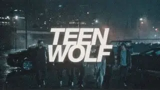 teen wolf tribute || dynasty.