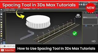 Spacing Tool in 3Ds Max Tutorial