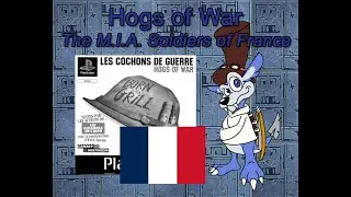 Hogs of War: The M.I.A. Soldiers of France